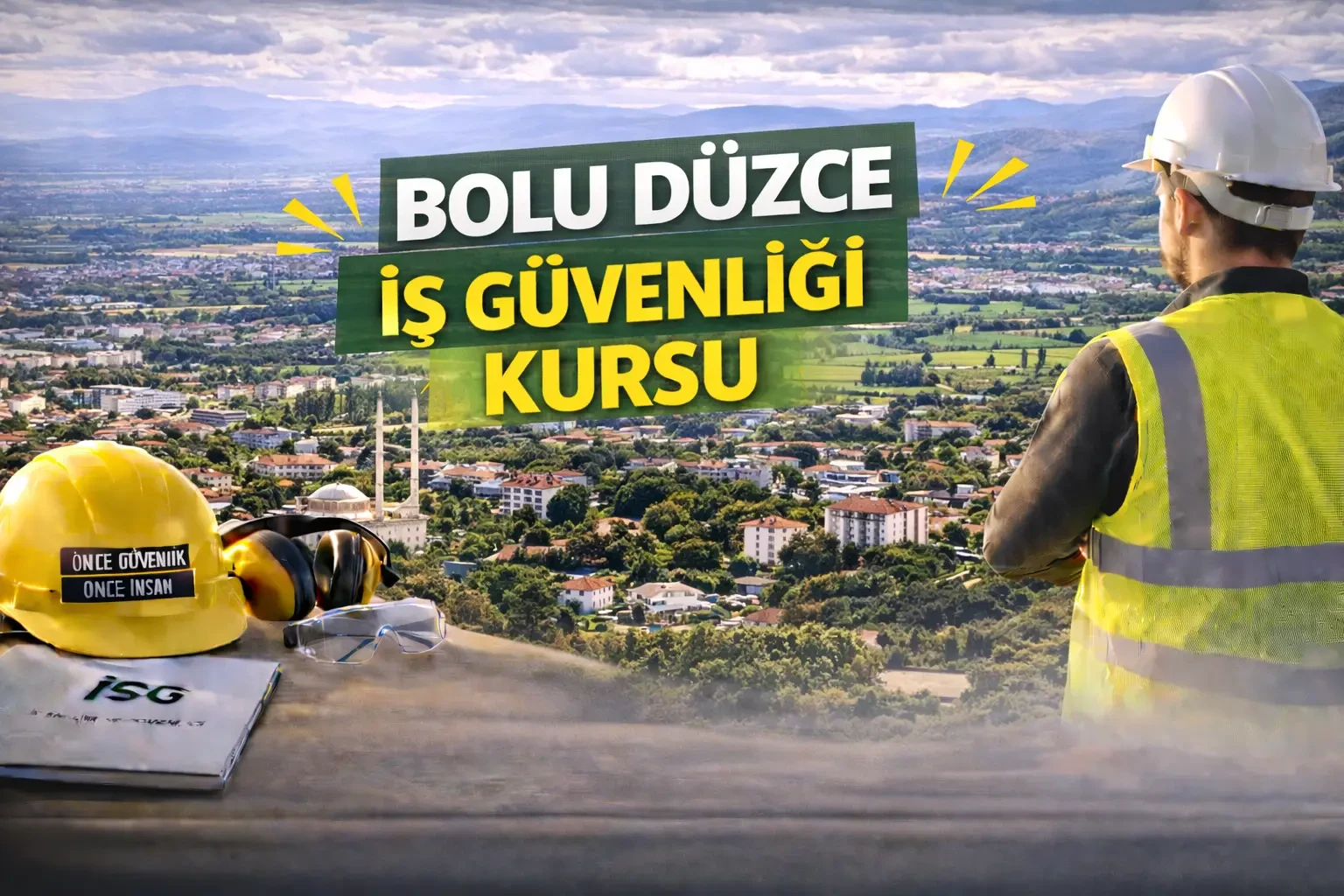 Bolu İş Güvenliği Kursu